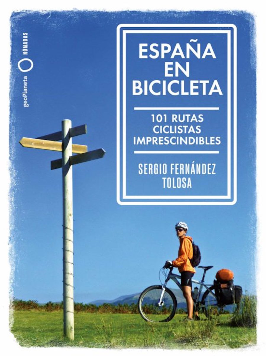 'España en bicicleta', de Sergio Fernández Tolosa