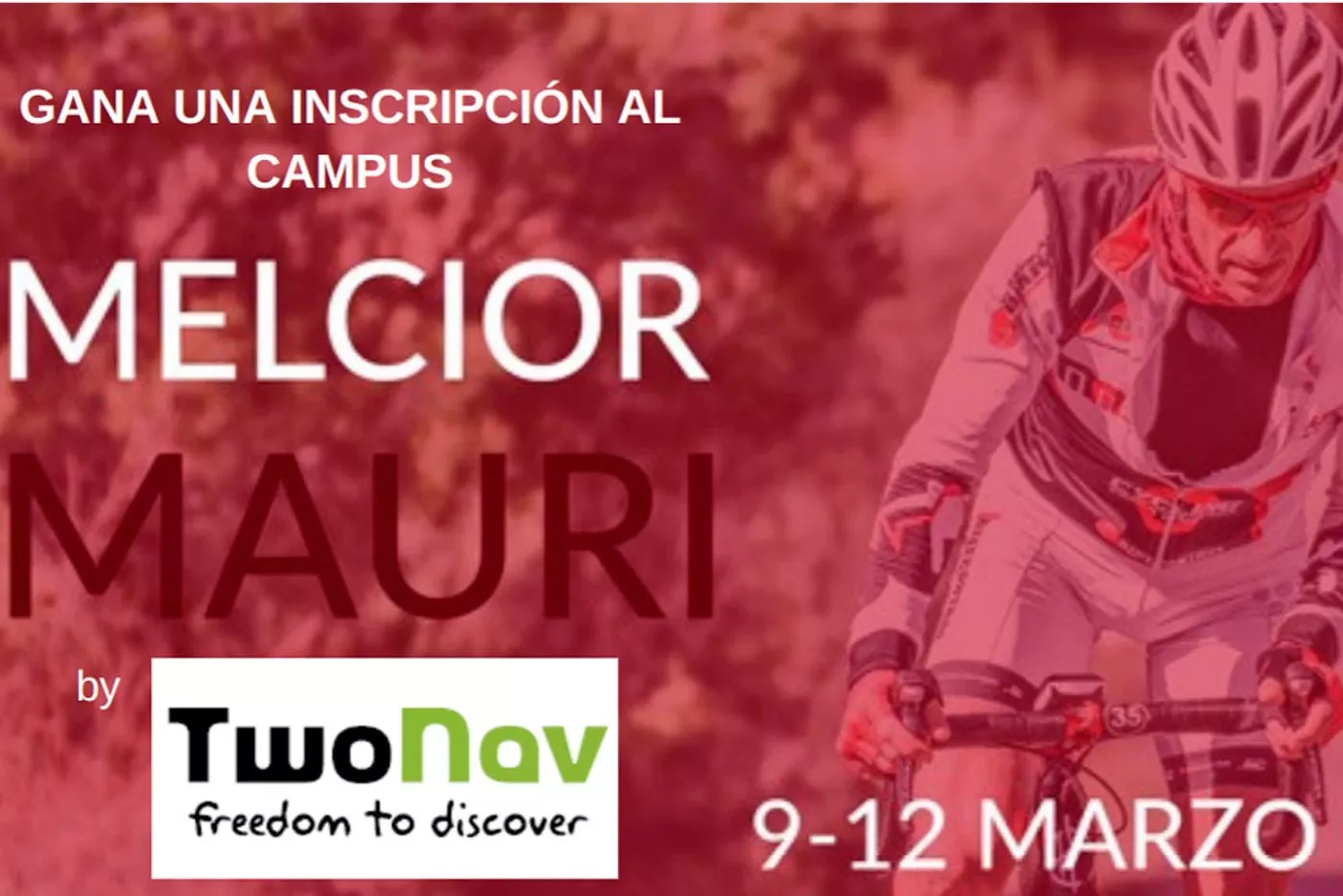 Cómo conseguir una inscripción al Campus Melchor Mauri y probar el nuevo navegador TwoNav Velo