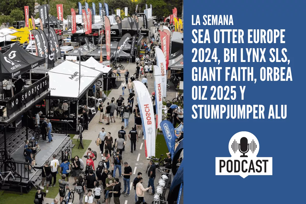 Sea Otter Europe 2024, BH Lynx SLS, Giant Faith, Orbea Oiz 2025 y Stumpjumper Alu