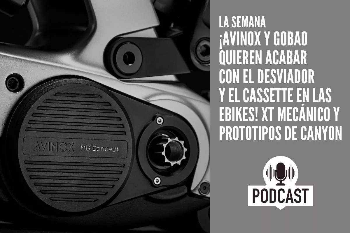 ¡Avinox y Gobao quieren acabar con el desviador y el cassette en ebikes! XT mecánico y prototipos de Canyon